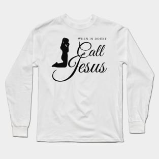 Prayer Religion Jesus Faith Christian Long Sleeve T-Shirt